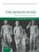 The Roman Nude Heroic Portrait Statuary 200 BC – AD 300