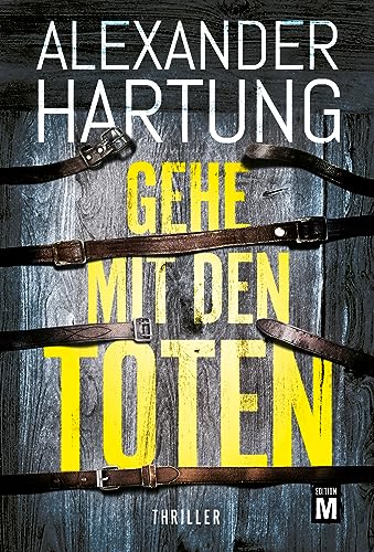 Cover: Alexander Hartung - Gehe mit den Toten