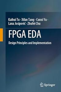 FPGA EDA Design Principles and Implementation