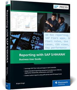 Reporting with SAP S4HANA Business User Guide (SAP PRESS)