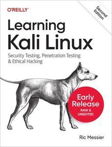 Learning Kali Linux, Second Edition