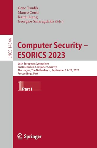 Computer Security – ESORICS 2023 (Part I)