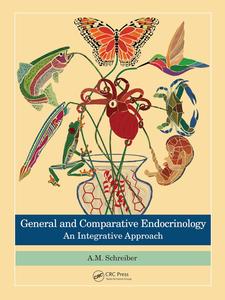 General and Comparative Endocrinology An Integrative Approach