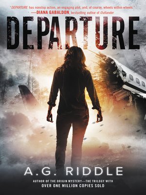 Departure - A.G. Riddle  8912ca4e24181c799d509de669d64739