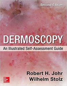 Dermoscopy An Illustrated Self–Assessment Guide, 2nd Edition
