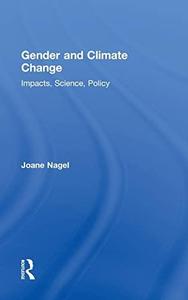 Gender and Climate Change Impacts, Science, Policy