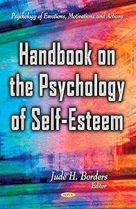 Handbook on the Psychology of Self–Esteem