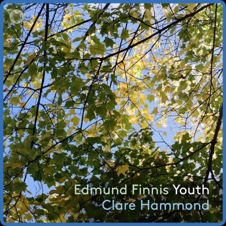 Clare Hammond - Edmund Finnis: Youth (2024)