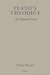 Plato's Theodicy The Forgotten Fount