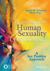 Handbook for Human Sexuality Counseling A Sex Positive Approach