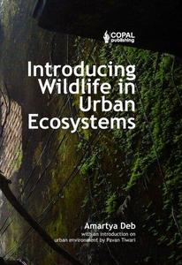 Introducing Wildlife in Urban Ecosystems