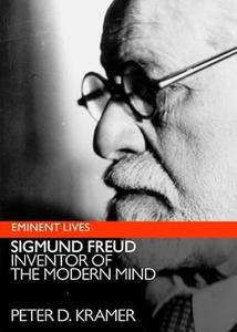 Freud Inventor of the Modern Mind