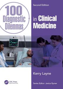 100 Diagnostic Dilemmas in Clinical Medicine (100 Cases), 2nd Edition