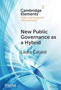 New Public Governance As a Hybrid A Critical Interpretation