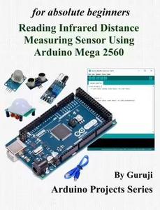 Reading Infrared Distance Measuring Sensor Using Arduino Mega 2560