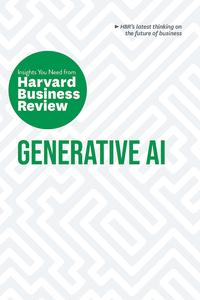 Generative AI The Insights You Need from Harvard Business Review (HBR Insights)