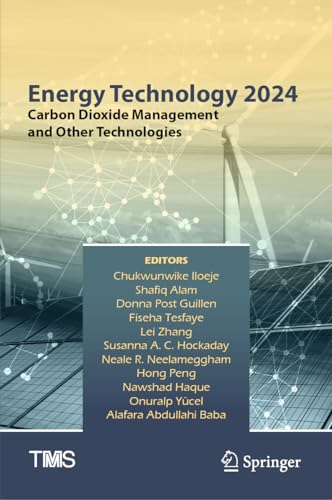 Energy Technology 2024 Carbon Dioxide Management and Other Technologies