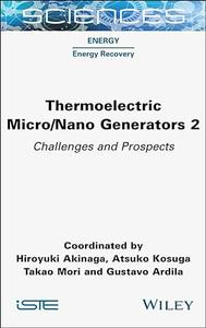 Thermoelectric Micro  Nano Generators, Volume 2 Challenges and Prospects