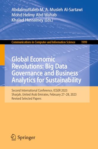 Global Economic Revolutions Big Data Governance and Business Analytics for Sustainability