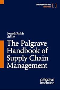 The Palgrave Handbook of Supply Chain Management