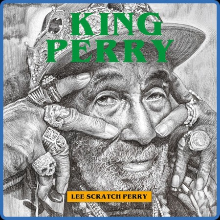 "Lee ""Scratch"" Perry" - King Perry (2024)