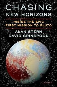 Chasing New Horizons Inside the Epic First Mission to Pluto (2024)
