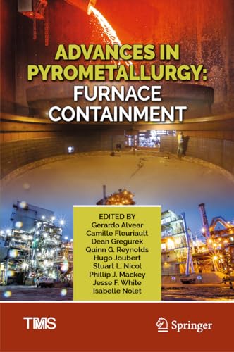 Advances in Pyrometallurgy Furnace Containment