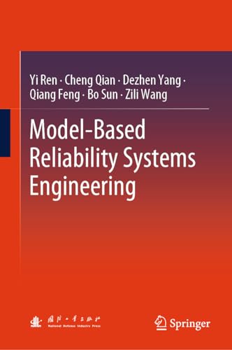Model–Based Reliability Systems Engineering