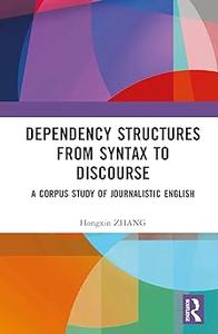 Dependency Structures from Syntax to Discourse