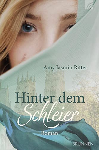 Cover: Amy Jasmin Ritter - Hinter dem Schleier
