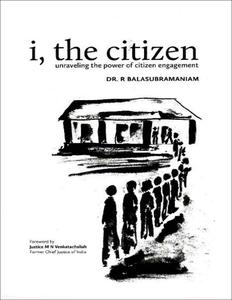 I, the citizen unraveling the power of citizen engagement