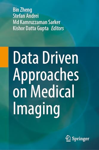 Data Driven Approaches on Medical Imaging