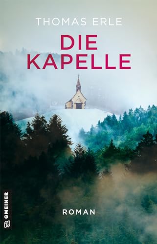 Cover: Thomas Erle - Die Kapelle