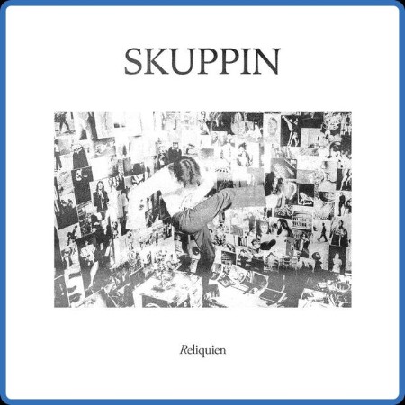 SKUPPIN - RELIQUIEN (2024)