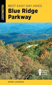 Best Easy Day Hikes Blue Ridge Parkway (Best Easy Day Hikes Series)