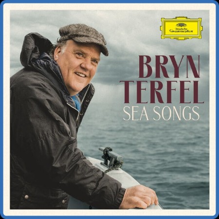 Bryn Terfel - Sea Songs (2024)