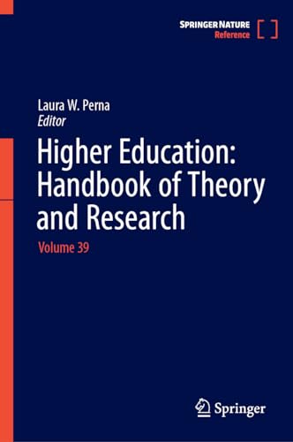 Higher Education Handbook of Theory and Research Volume 39