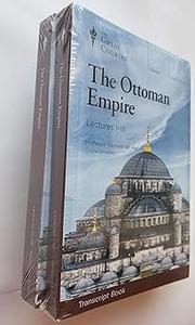 The Ottoman Empire Lectures 1-36