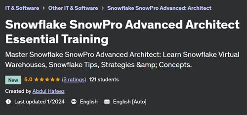 Snowflake SnowPro Advanced Architect Essential Training