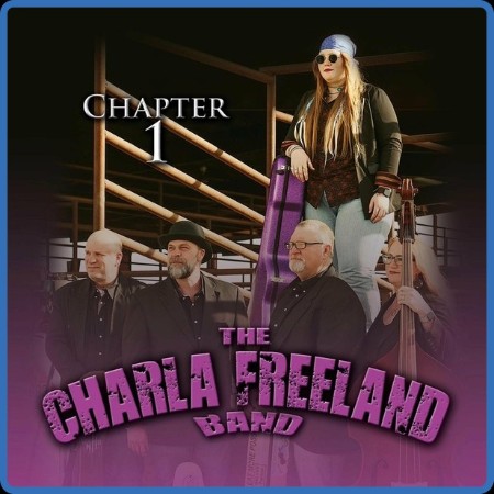 The Charla Freeland Band - Chapter 1 2024