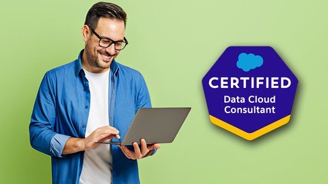 Salesforce Certified Data Cloud Consultant -101 Level Course