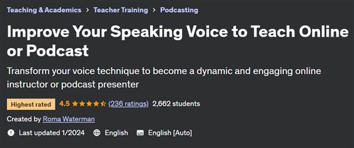 Improve Your Speaking Voice to Teach Online or Podcast