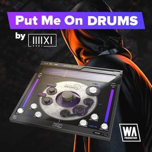 W.A Production Put Me On Drums by K–391 v1.0.3