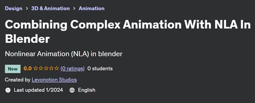 Combining Complex Animation With NLA In Blender
