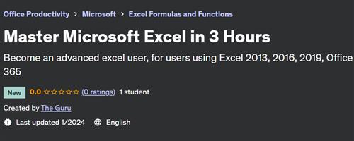 Master Microsoft Excel in 3 Hours