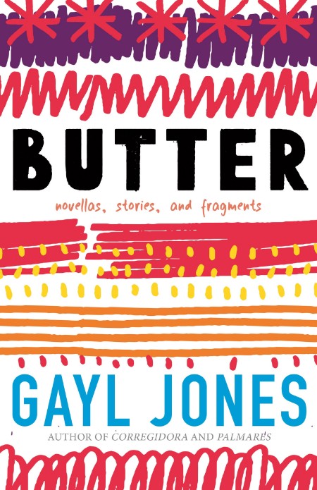 Butter by Gayl Jones