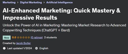 AI–Enhanced Marketing – Quick Mastery & Impressive Results