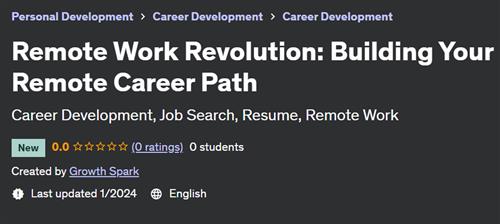 Remote Work Revolution Building Your Remote Career Path