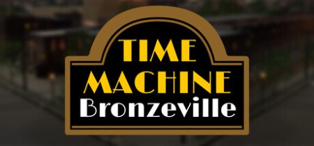 Time Machine Bronzeville [FitGirl Repack] Cf031eeb8521399e43812cd81865f898