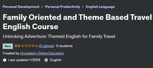 Family Oriented And Theme Based Travel English Course